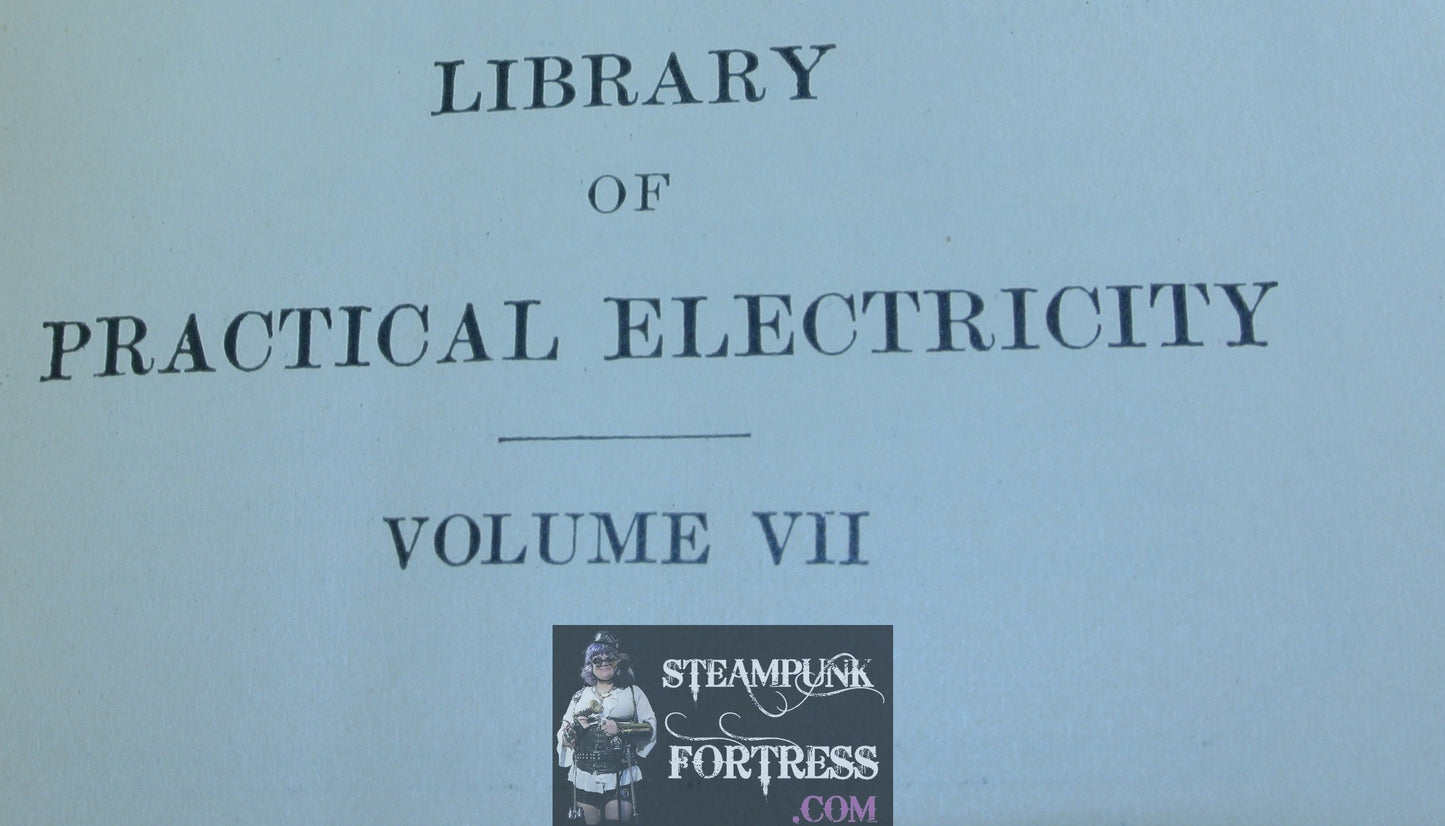 LIBRARY OF PRACTICAL ELECTRICITY BOOK 7 WIRING OF FINISHED BUILDINGS TERRELL CROFT 1915 VINTAGE
