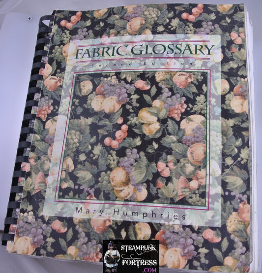 FABRIC GLOSSARY WITH FABRIC SWATCHES BOOK MARY HUMPHRIES 2ND ED GOOD FASHION DESIGN