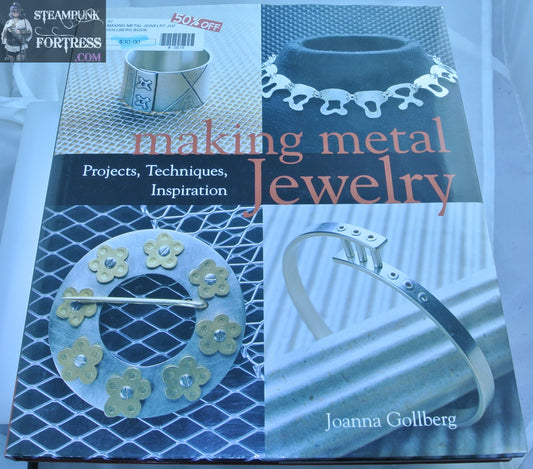 MAKING METAL JEWELRY JOANNA GOLLBERG BOOK CRAFTS HARDCOVER VERY GOOD