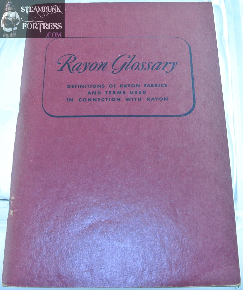 RAYON GLOSSARY AMERICAN VISCOSE CORP BOOK SEWING FABRICS DESIGN FASHION VINTAGE PAPERBACK VERY GOOD