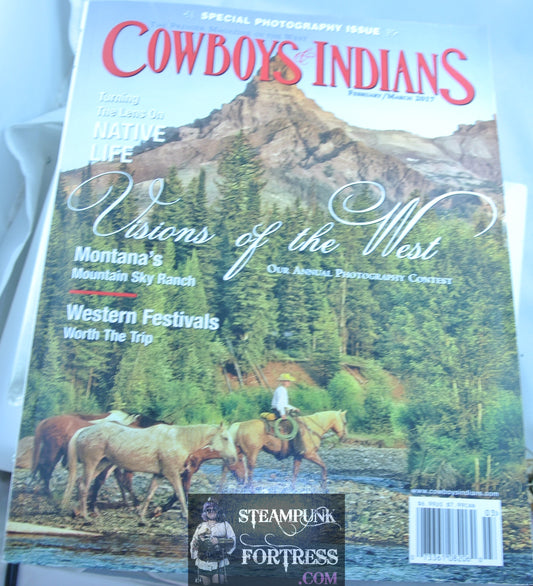 COWBOYS & INDIANS MAGAZINE FEBRUARY MARCH 2017 VISIONS OF THE WEST MONTANA PHOTOGRAPHY